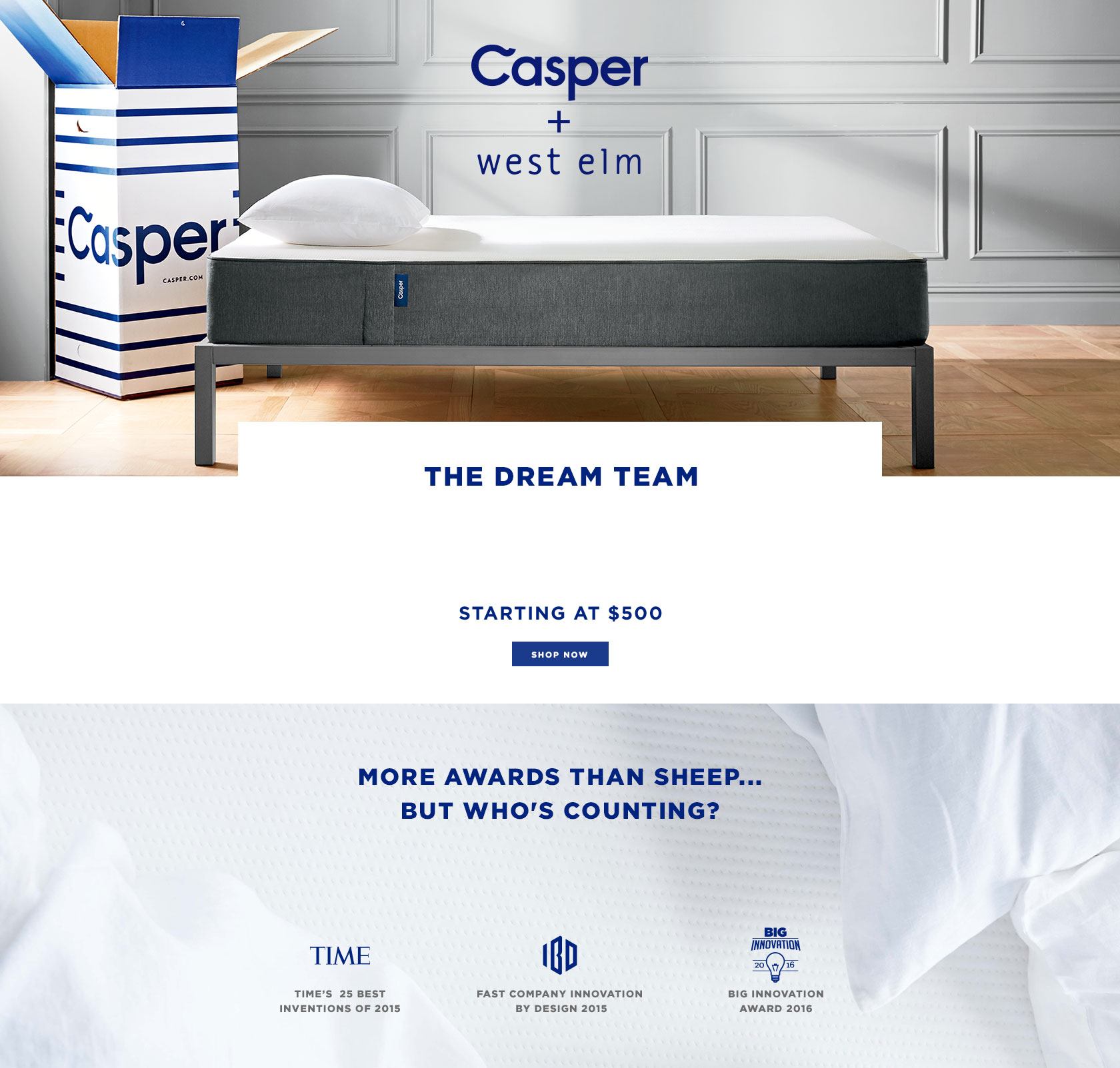 Casper + West Elm - The Dream Team - Starting At $500 Casper + West Elm - The Dream Team - Starting At $500